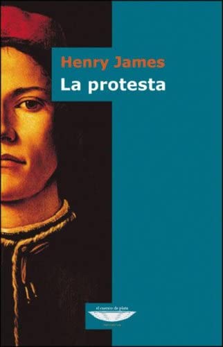 La Protesta (Spanish Edition)