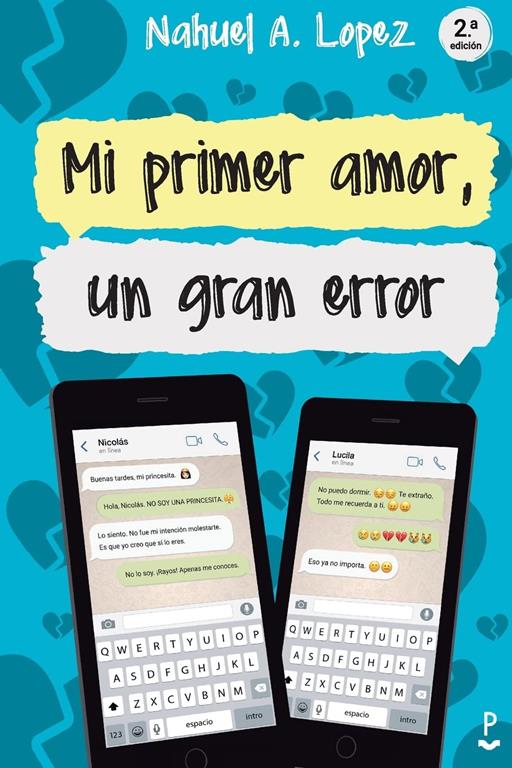 Mi primer amor, un gran error (Spanish Edition)