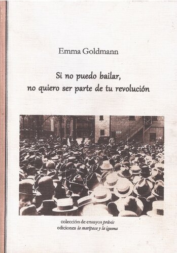 Si no puedo bailar, no quiero ser parte de tu revolución