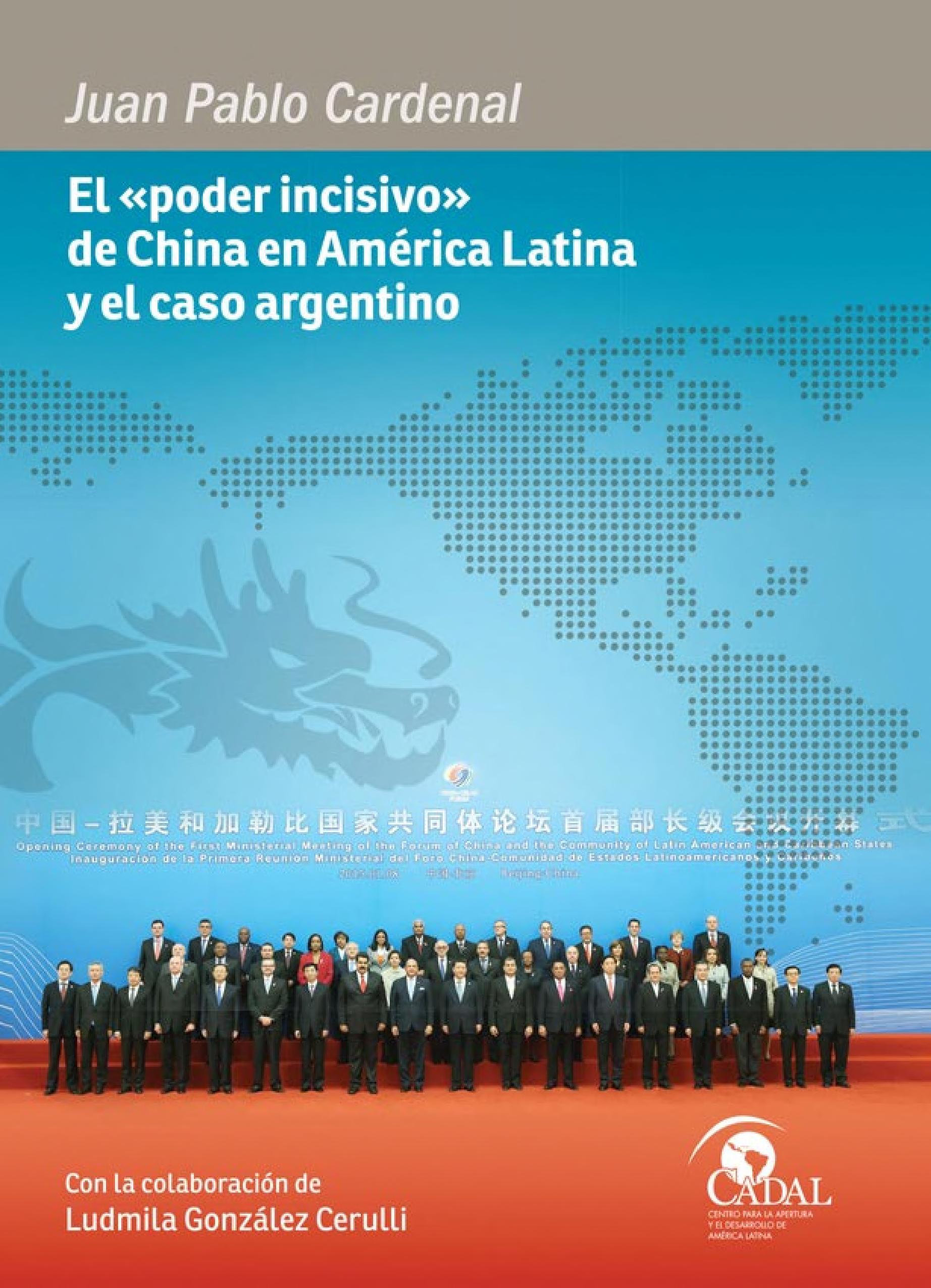 Poder incisivo de China en América Latina y el caso argentino