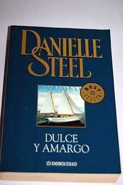 Dulce y Amargo (Spanish Edition)