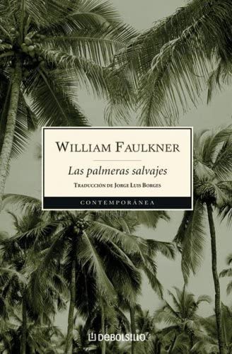 Las Palmeras Salvajes (Spanish Edition)