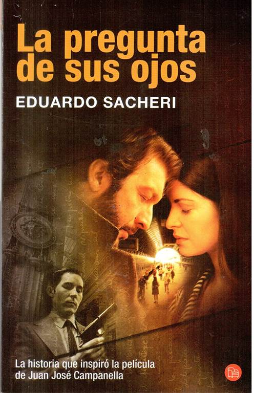 PREGUNTA DE SUS OJOS, LA (B) (Spanish Edition)