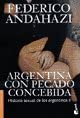 ARGENTINA CON PECADO CONCEBIDA (B) (Spanish Edition)