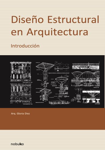 Diseño estructural en arquitectura : introducción