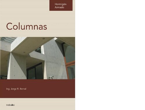 Hormigon Armado, Columnas/ Reinforced Concrete, Columns (Spanish Edition)