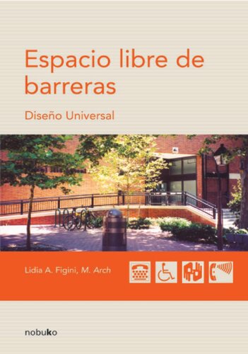 Espacio libre de barreras : diseño universal