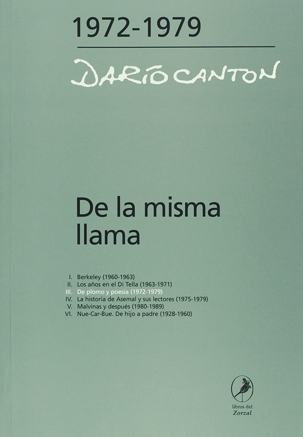 De plomo y poesia (1972-1979) (Spanish Edition)