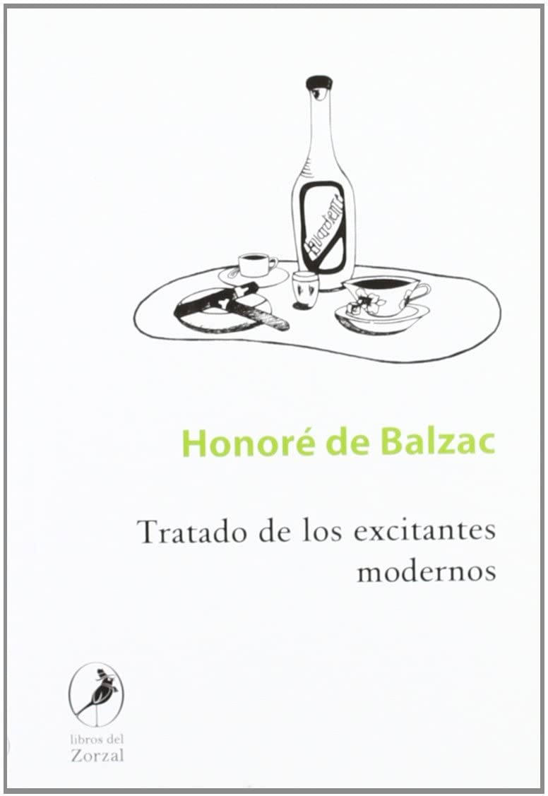 Tratado de excitantes modernos (Spanish Edition)