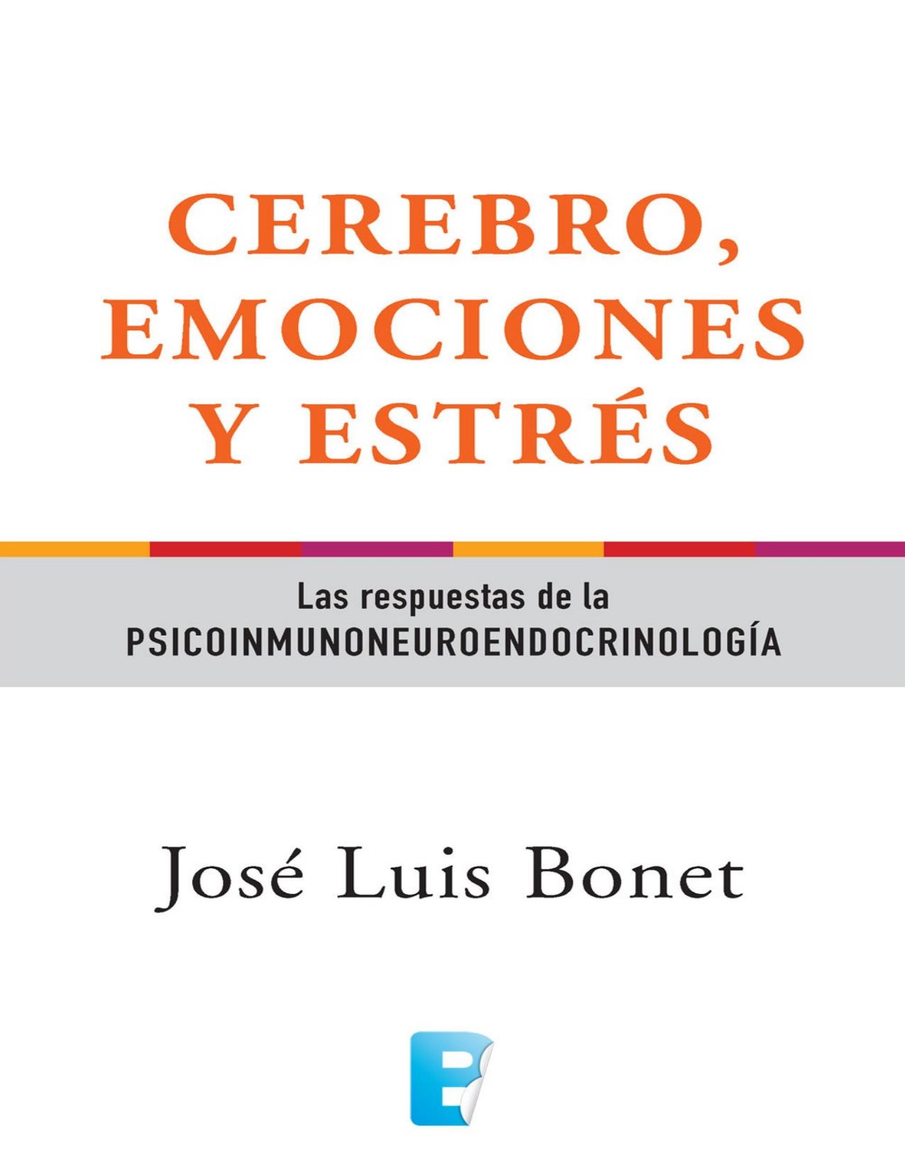 Cerebro, emociones y estrés (Spanish Edition)