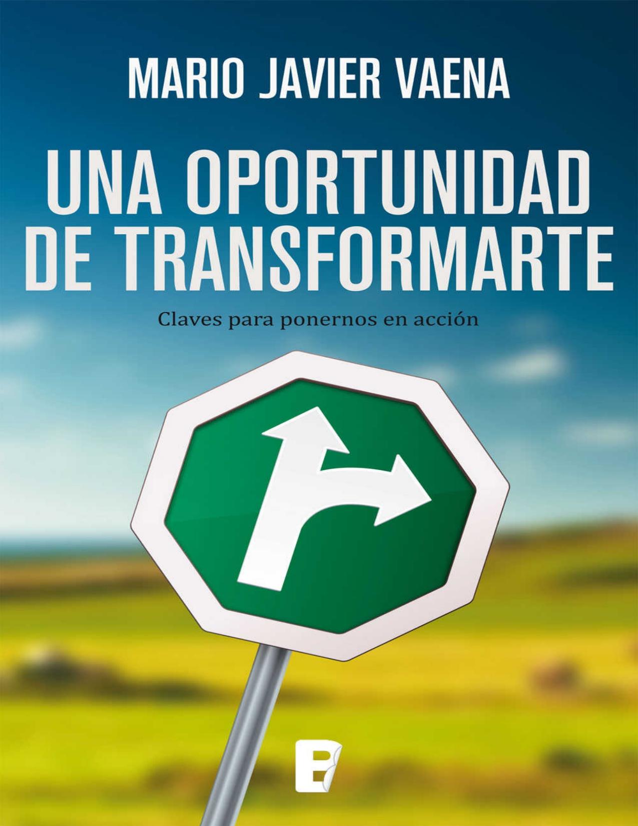 Una oportunidad de transformarte (Spanish Edition)