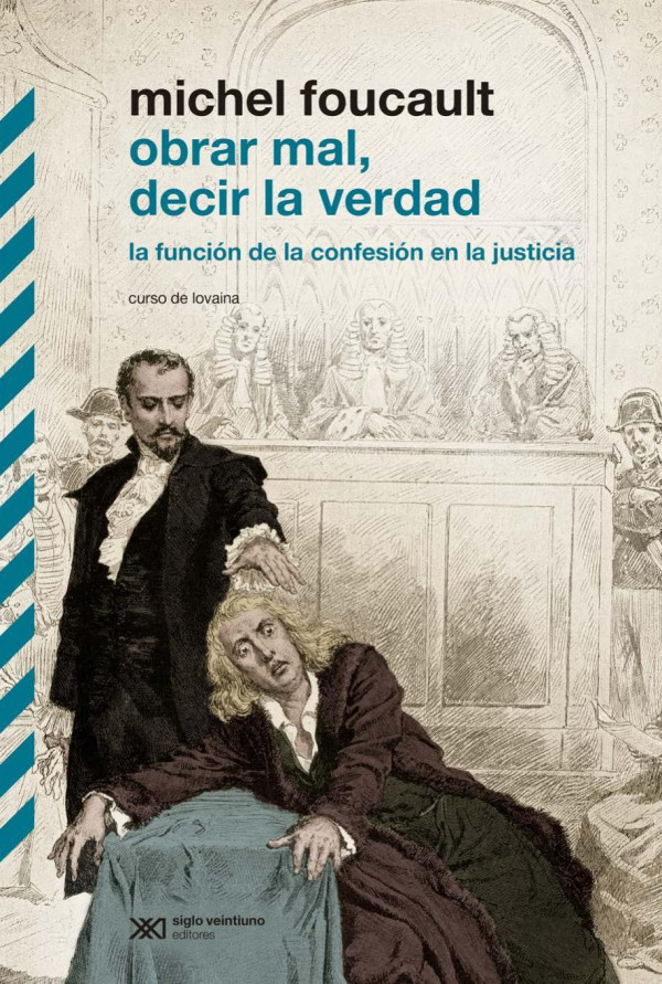 OBRAR MAL, DECIR LA VERDAD [Paperback] FOUCAULT