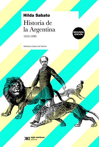 HISTORIA DE LA ARGENTINA, 1852-1890