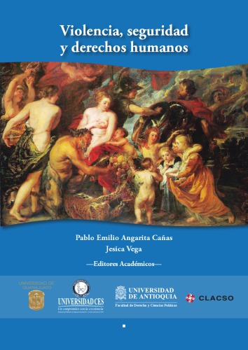 Violencia, seguridad y derechos humanos.