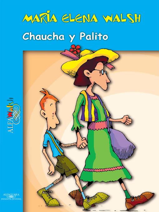 Chaucha y Palito