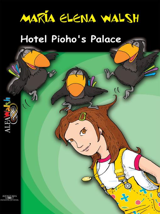 Hotel Pioho's Palace