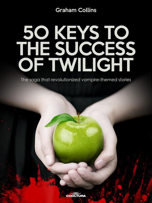 50 Keys to the Success of Twilight