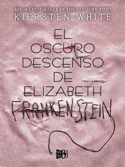 El oscuro descenso de Elizabeth Frankenstein 