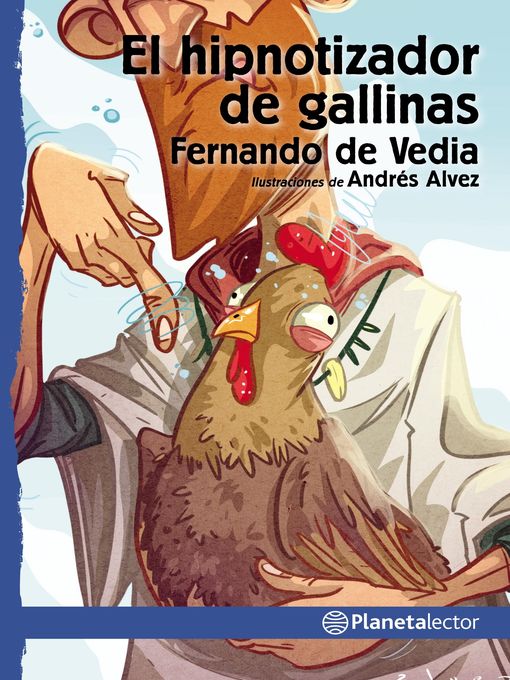 El hipnotizador de gallinas