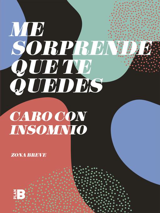 Me sorprende que te quedes