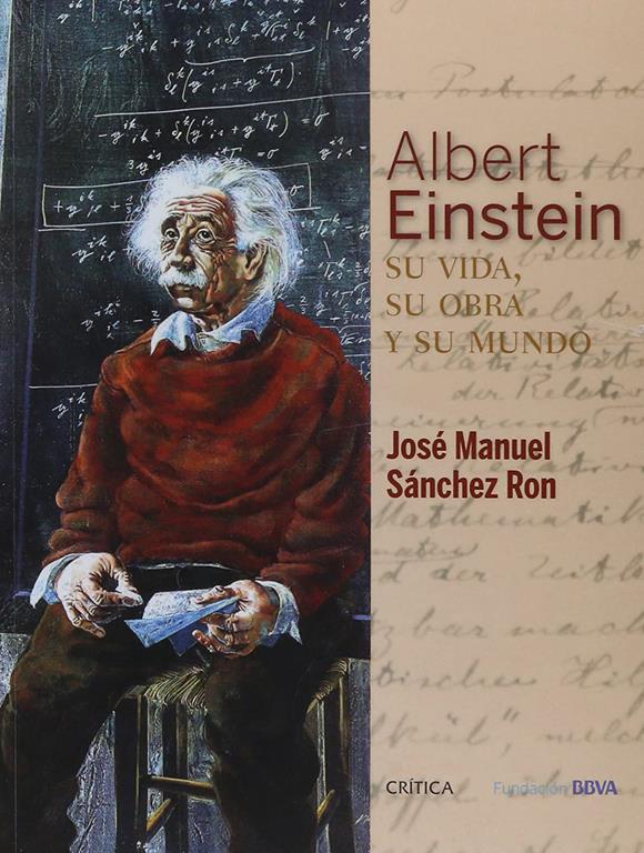 Albert Einstein. Su Vida Y Su Obra