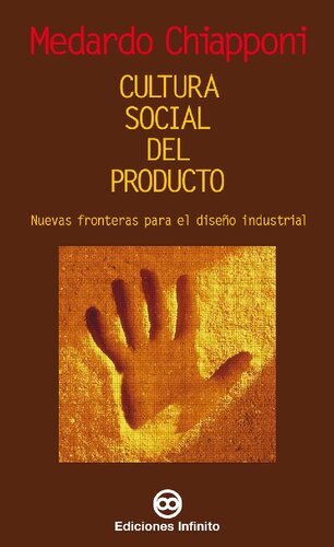 Cultura social del producto : nuevas fronteras para el diseño industrial