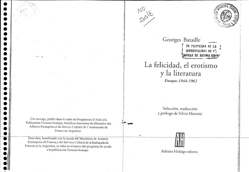 La felicidad, el erotismo y la literatura (Filosofia e Historia)