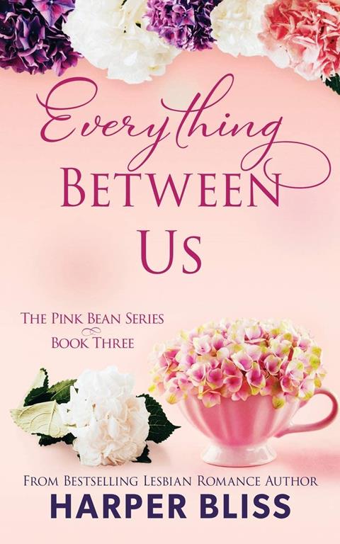 Everything Between Us (Pink Bean) (Volume 3)