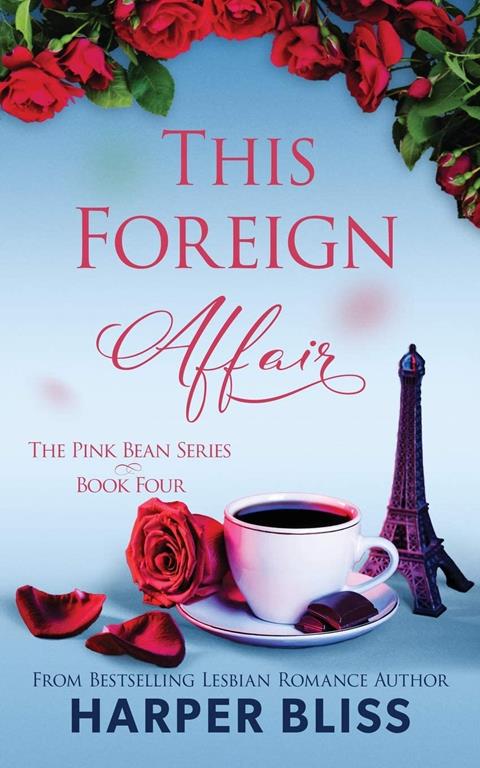 This Foreign Affair (Pink Bean Series) (Volume 4)