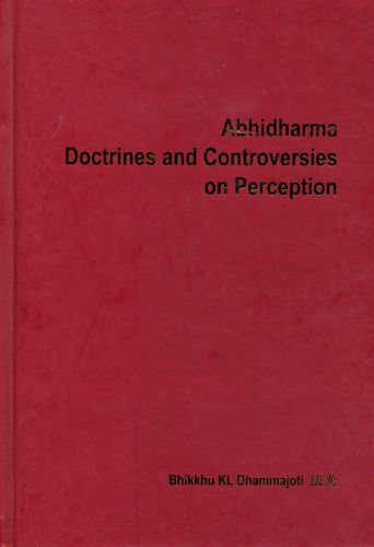 Abhidharma Doctrines and Controversies on Perception (HKU