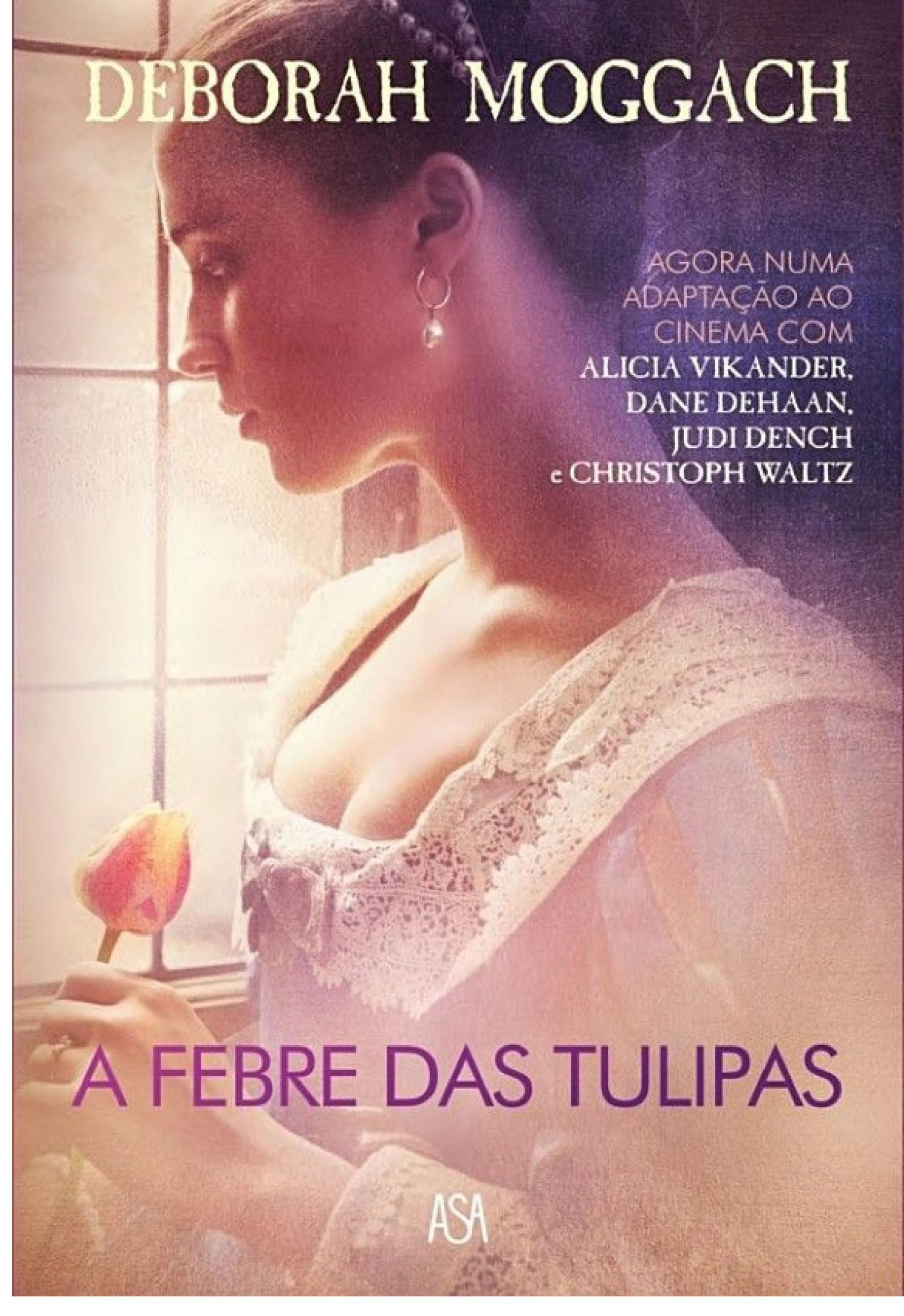 A Febre das Tulipas
