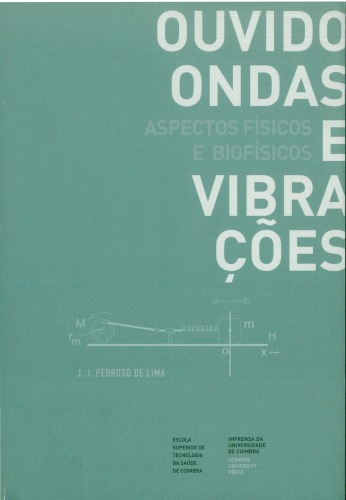 Ouvido, Ondas e Vibrações - Aspectos Físicos e Biofísicos