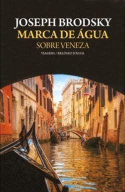 Marca de &Aacute;gua Sobre Veneza (Portuguese Edition)