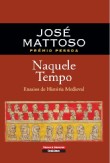 Naquele Tempo - Ensaios de História Medieval