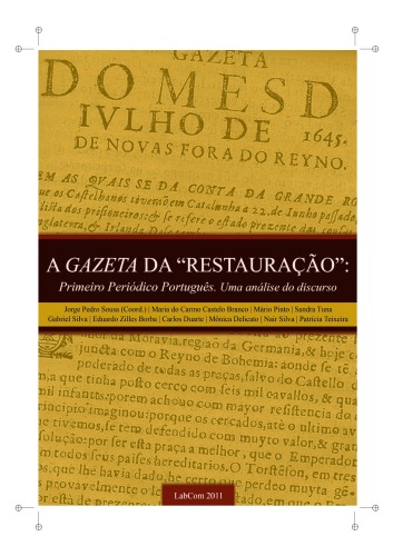 A Gazeta "da Restauração" : primeiro periódico português : um análise do discurso