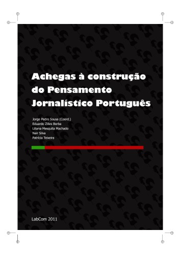 Achegas à construção do pensamento jornalístico português