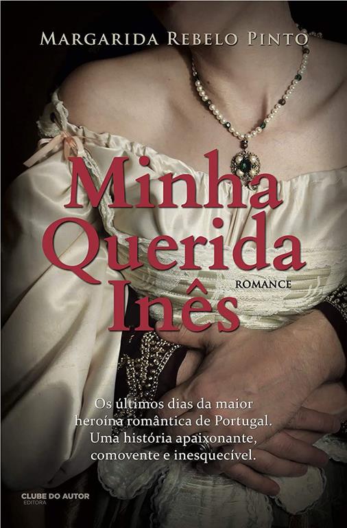 Minha Querida In&ecirc;s (Portuguese Edition)