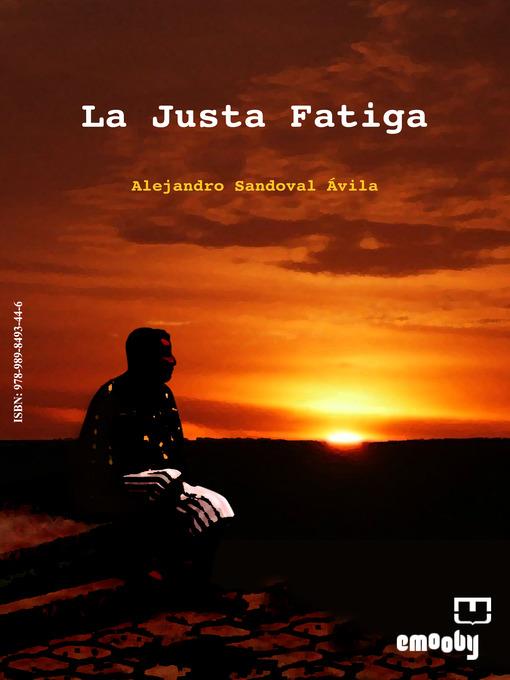 La Justa Fatiga