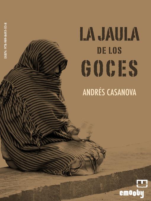 La Jaula De Los Goces