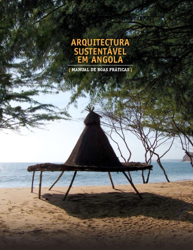 Arquitectura sustentável em Angola : manual de boas práticas