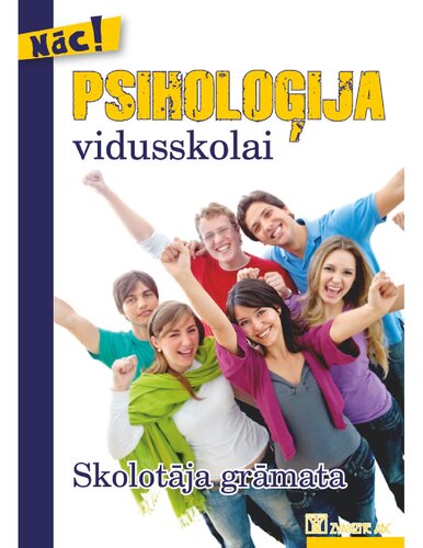 PSIHOLOĢIJA VIDUSSKOLAI. Skolotāja grāmata