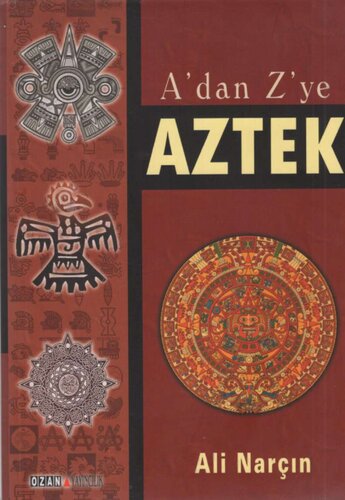 A'dan Z'ye Aztek