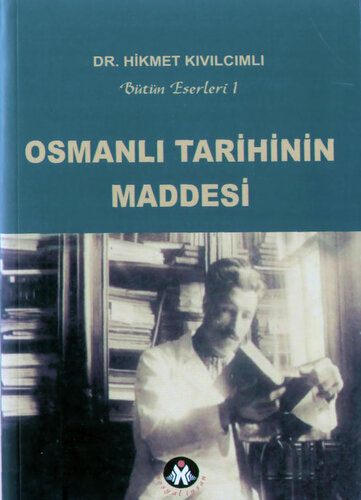 Osmanlı Tarihinin Maddesi