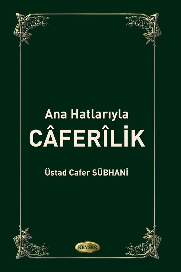 Ana hatlarıyla Caferilik