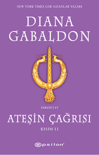 Ateşin Çağrısı – Kısım 1