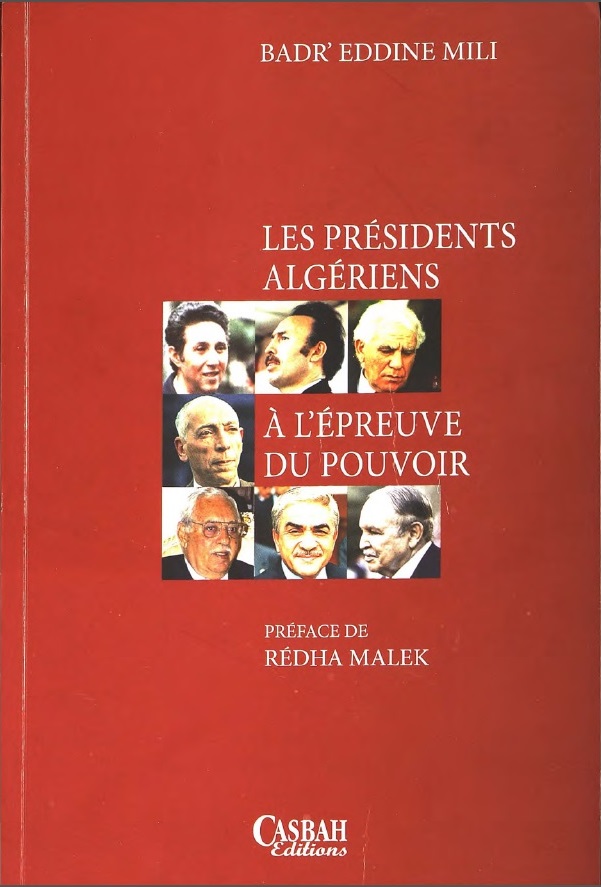 Les présidents algériens à l'épreuve du pouvoir