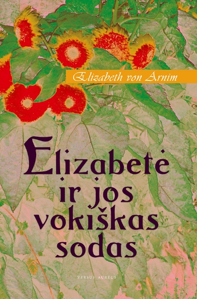 Elizabetė ir jos vokiškas sodas