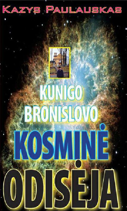 Kunigo Bronislovo kosminė odisėja