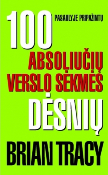 100 absoliučių verslo sėkmės dėsnių