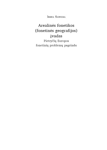 Arealinės fonetikos (fonetinės geografijos) įvadas : Pietryčių Europos fonetinių problemų pagrindu